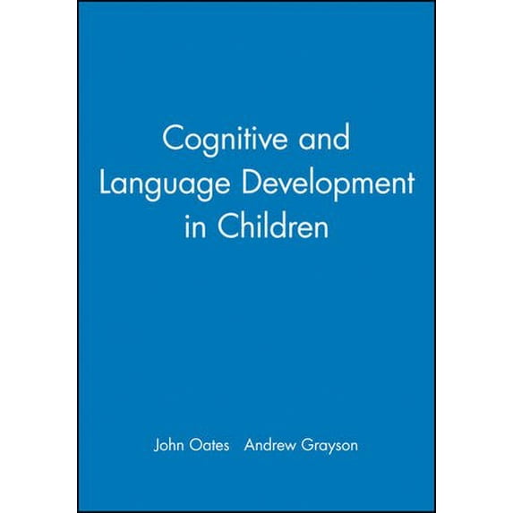 Pre-Owned Cognitive and Language Development in Children (Paperback) 1405110457 9781405110457