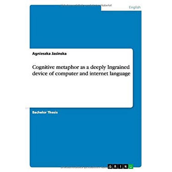 Cognitive metaphor as a deeply Ingrained device of computer and ...