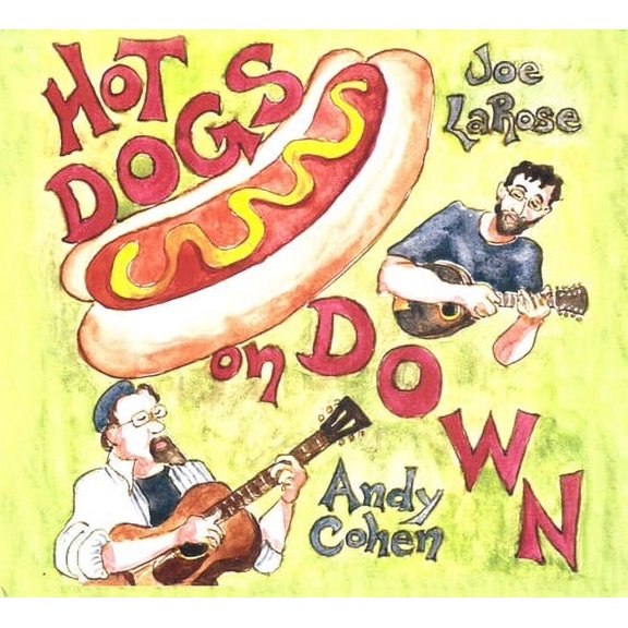 Cohen,Andy / la Rose,Joe - Hot Dogs On Down - Music & Performance - CD