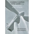 thumbnail image 1 of Pre-Owned Coherent Doppler Wind Lidars in a Turbulent Atmosphere (Hardcover 9781608076673) by Viktor Banakh, Igor Smalikho, 1 of 1