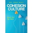 thumbnail image 1 of Cohesion Culture: Proven Principles to Retain Your Top Talent, (Paperback), 1 of 1