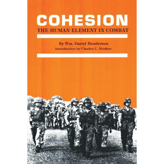 Cohesion: The Human Element in Combat (Paperback)