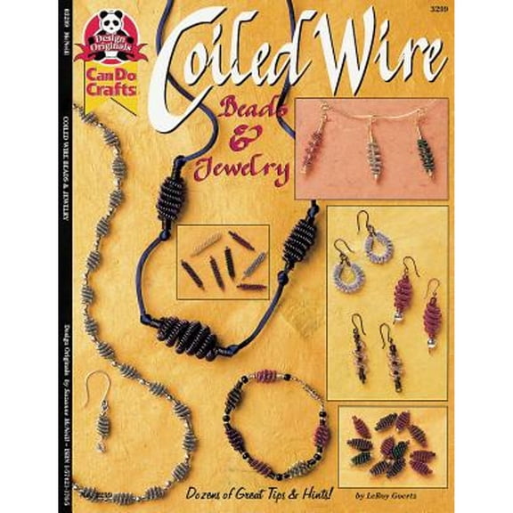 Pre-Owned Coiled Wire Beads & Jewelry: Dozens of Great Tips & Hints (Paperback) 1574217763 9781574217766