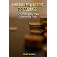 thumbnail image 1 of Coin Collecting Book For Beginners, 1 of 1