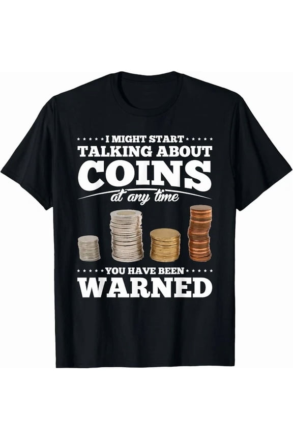 Coin Collecting Gift Coin Collector Tee Gift Unisex T-Shirt