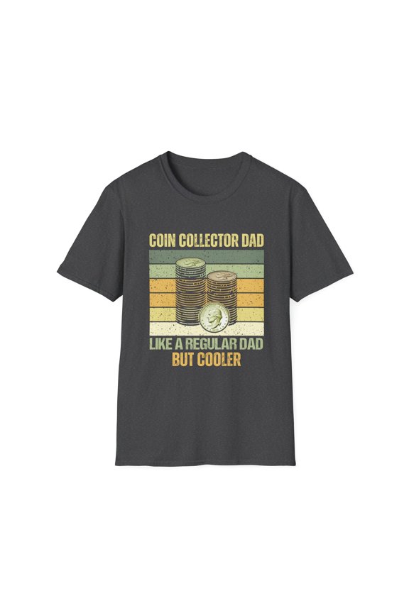 Coin Collector Dad Coins Collecting Lover Numismatics TShirt