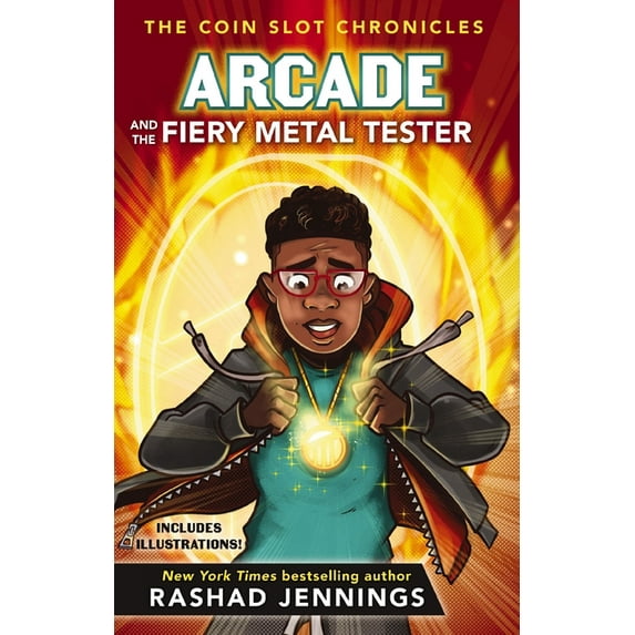 Coin Slot Chronicles Arcade and the Fiery Metal Tester, Book 3, (Hardcover)