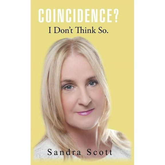 Coincidence? I Don't Think So., (Hardcover)