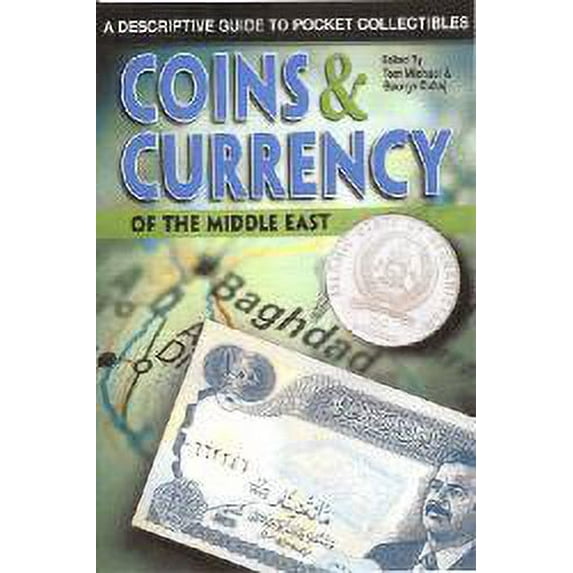 Coins & Currency of the Middle East