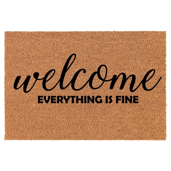 Coir Doormat Front Door Mat New Home Closing Housewarming Gift Welcome Everything is Fine Funny (30" x 18" Standard)