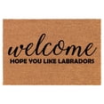 thumbnail image 1 of Coir Doormat Front Door Mat New Home Closing Housewarming Gift Welcome Hope You Like Labradors Lab Labrador Retriever (24" x 16" Small), 1 of 1