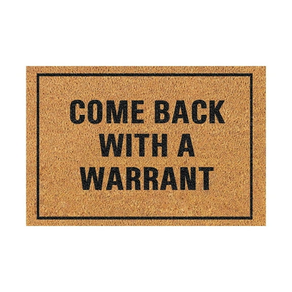 Coir Mat Door Mat Outdoor Mat for Entryway Outside Yard Home Decoration Door Mat - Novelty Designs Welcome Doormats Coco Coir Outdoor Mat for Indoor Outdoor " Come Back with A Warrant " 14x26 In