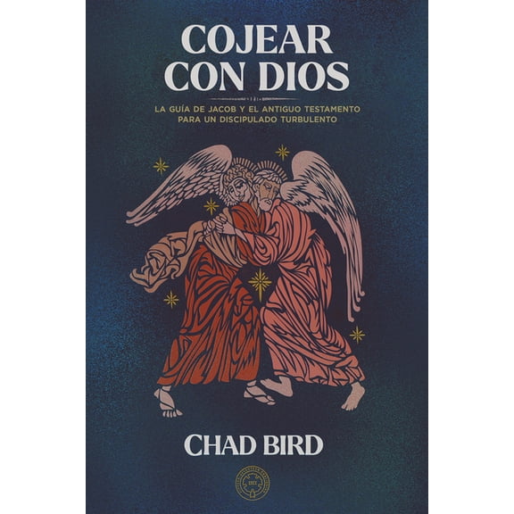 Cojear con Dios: La gua de Jacob y el Antiguo Testamento para un discipulado turbulento, (Paperback)