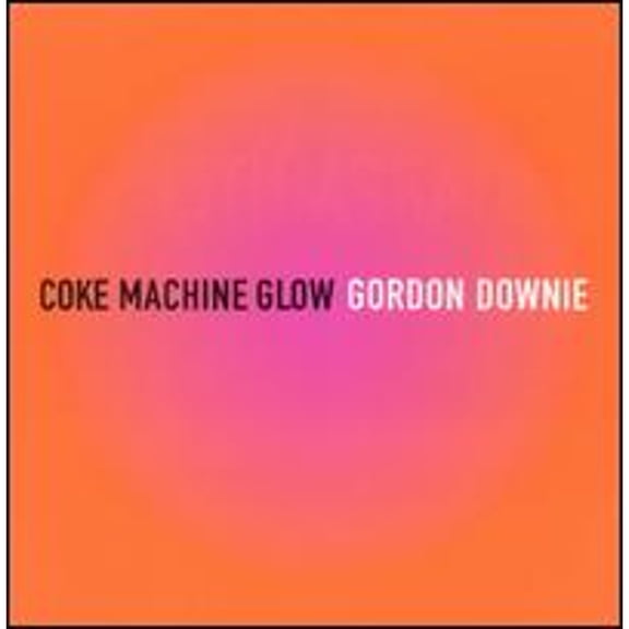 Coke Machine Glow (CD) by Gordon Downie