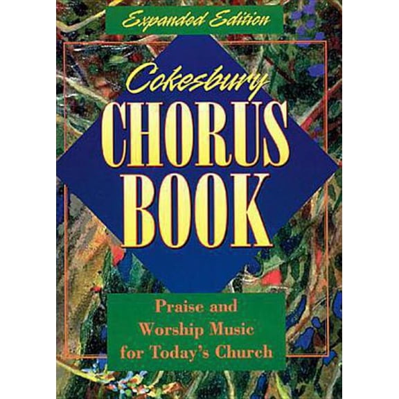 Pre-Owned Cokesbury Chorus Book Expanded Edition (Paperback)