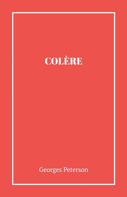 Colère, (Paperback)