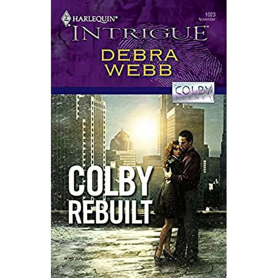 Pre-Owned Colby Rebuilt (Mass Market Paperback) 0373692900 9780373692903