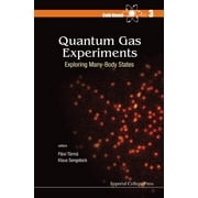 Cold Atoms: Quantum Gas Experiments: Exploring Many-Body States (Hardcover)