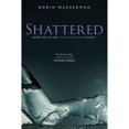 thumbnail image 1 of Pre-Owned Shattered (Paperback) 1442420391 9781442420397, 1 of 1