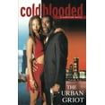 thumbnail image 1 of Pre-Owned Cold Blooded: A Hardcore Novel Paperback, 1 of 1