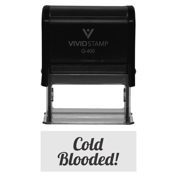 Cold Blooded! Icon Self Inking Rubber Stamp (Black Ink) X-Large