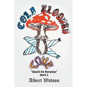 Cold-Blooded Love "Black on Purpose" Part 1, Paperback