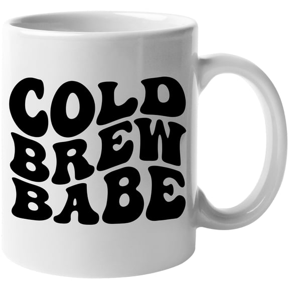 Cold Brew Babe, Coffee Lover or Enthusiast Themed, Groovy Retro Wavy Text Merch Gift, White 11oz Ceramic Mug