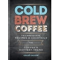 thumbnail image 1 of Pre-Owned Cold Brew Coffee (Hardcover) 1784723606 9781784723606, 1 of 1