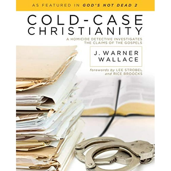 Pre-Owned Cold-Case Christianity: A Homicide Detective Investigates the Claims of the Gospels (Paperback) 1434704696 9781434704696