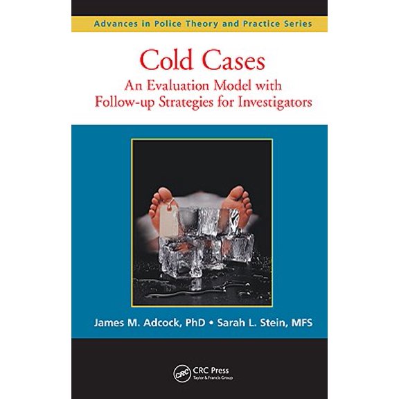 Pre-Owned Cold Cases : An Evaluation Model with Follow-Up Strategies for Investigators
