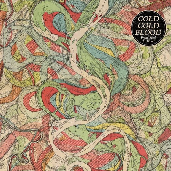 Cold Cold Blood From Mud To Blood (Vinyl Record)