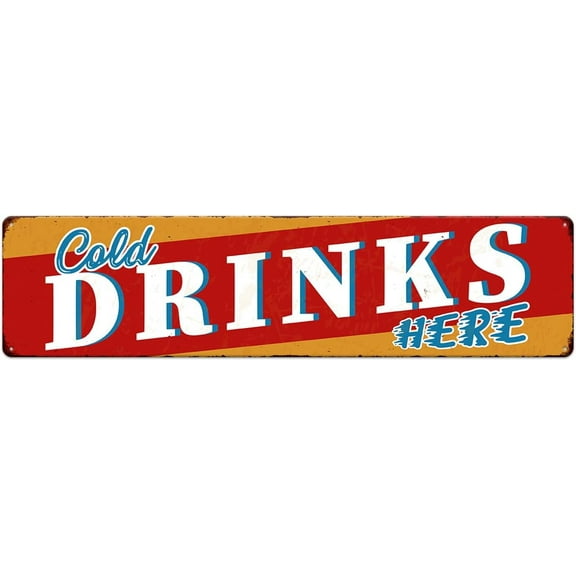 Cold Drinks Here Metal Tin Sign Vintage Art Poster Plaque Snack Bar Pub Cafe Kitchen Home Wall Decor Novelty Gift 4"x16" Retro Street Signs Decorations (Orange Red & Yellow）