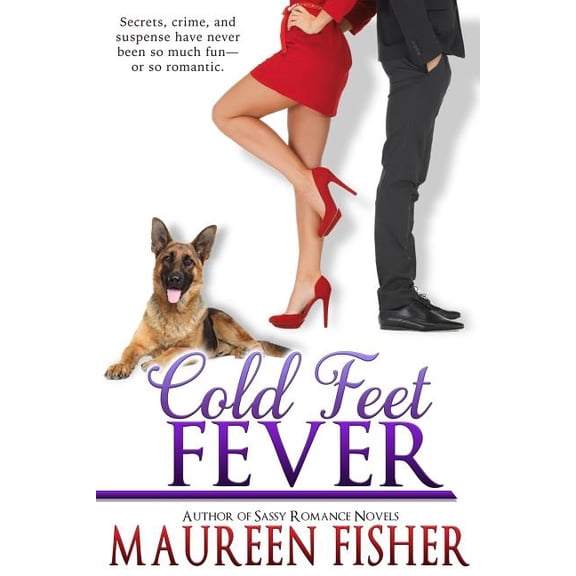 Cold Feet Fever: (A Romantic Mystery) (The Fever Series) (Volume 2)