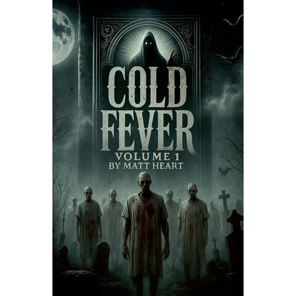 Cold Fever Books Cold Fever Volume One, Book 1, (Paperback)