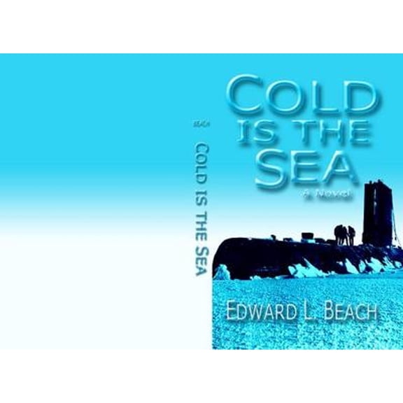 Pre-Owned Cold Is the Sea (Paperback) 1591140560 9781591140566