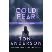 Cold Justicer Cold Fear Romantic Thriller, Book 4, Paperback