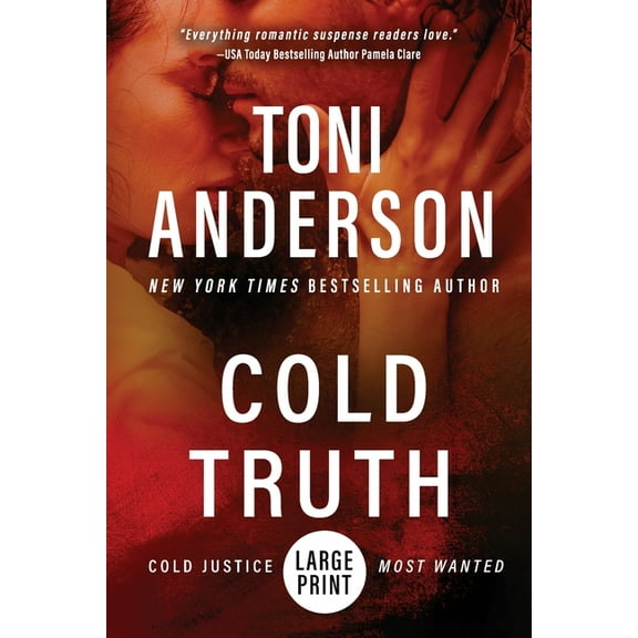 Cold Justice(r) - Most Wanted: Large Pri Cold Truth: Large Print, Book 6, (Paperback)
