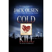 Cold Kill The True Story of a Murderous Love, Paperback
