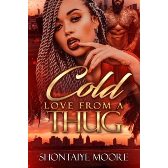 Pre-Owned Cold Love from a Thug (Paperback) 9780986321269