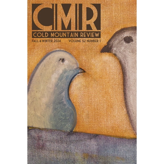 Cold Mountain Review - Retrospective Issue: Volume 52, Number 1, Fall & Winter 2024, (Paperback)