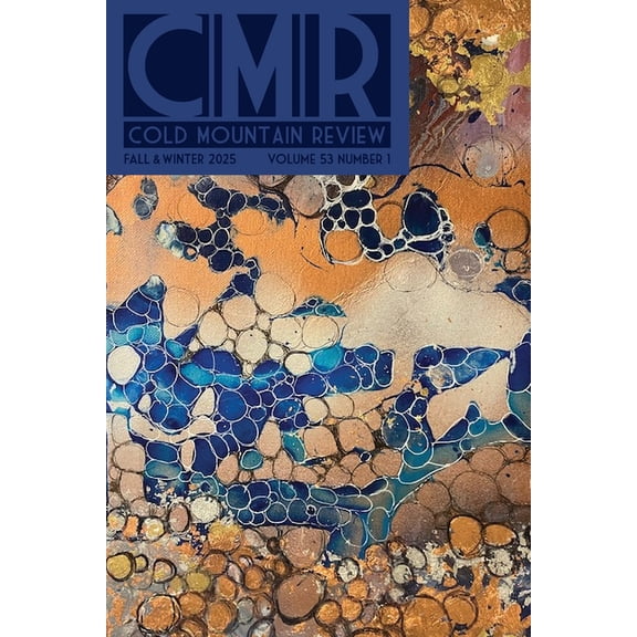 Cold Mountain Review - Witnessing Climate, Surviving Disaster: Volume 53, Number 1, Fall & Winter 2025, (Paperback)