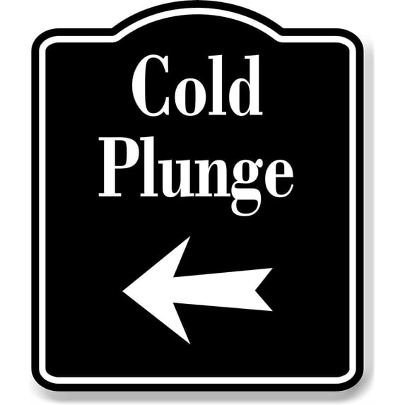 Cold Plunge Left Arrow BLACK Aluminum Composite Sign, 20"x24"
