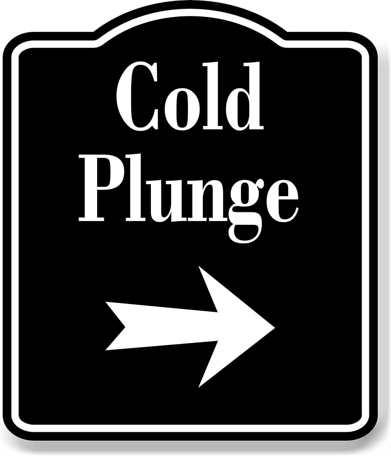 Cold Plunge Right Arrow BLACK Aluminum Composite Sign, 8.5