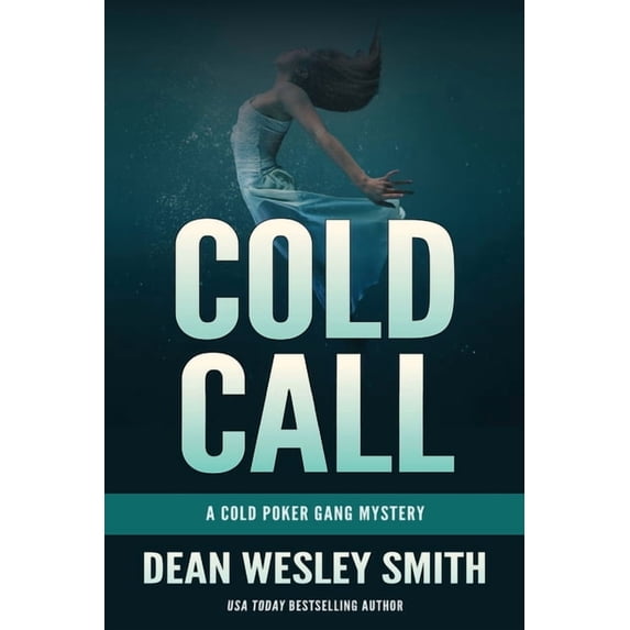 Cold Poker Gang Cold Call: A Cold Poker Gang Mystery, Book 2, (Paperback)