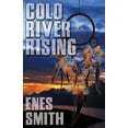 thumbnail image 1 of Cold River Rising  Paperback  Enes Smith, 1 of 1