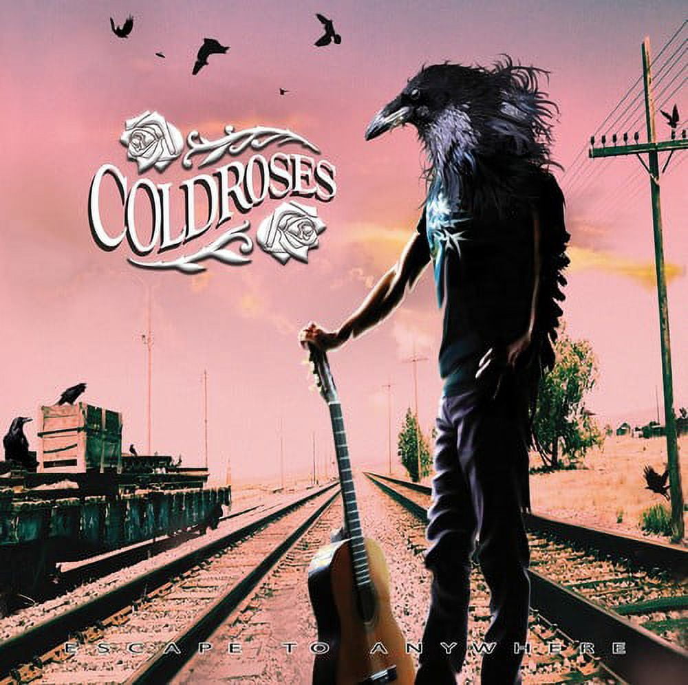 Cold Roses - Escape To Anywhere - Rock - CD