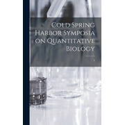 Cold Spring Harbor Symposia on Quantitative Biology; 3 Hardcover 1013600371 9781013600371 Anonymous