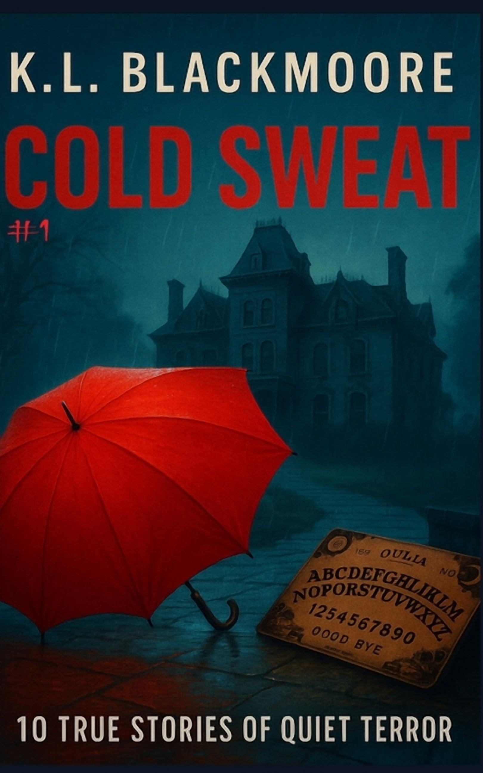 Cold Sweat Cold Sweat #1: ***true stories***Inspired by real testimonies and lived experiences... who to love to be afraid and goos, Book 1, (Paperback)