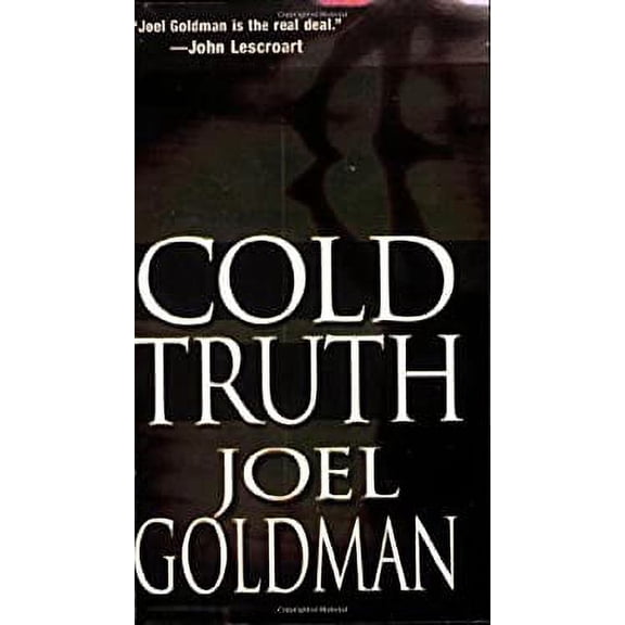 Pre-Owned Cold Truth (Paperback 9780786014491) by Joel Goldman