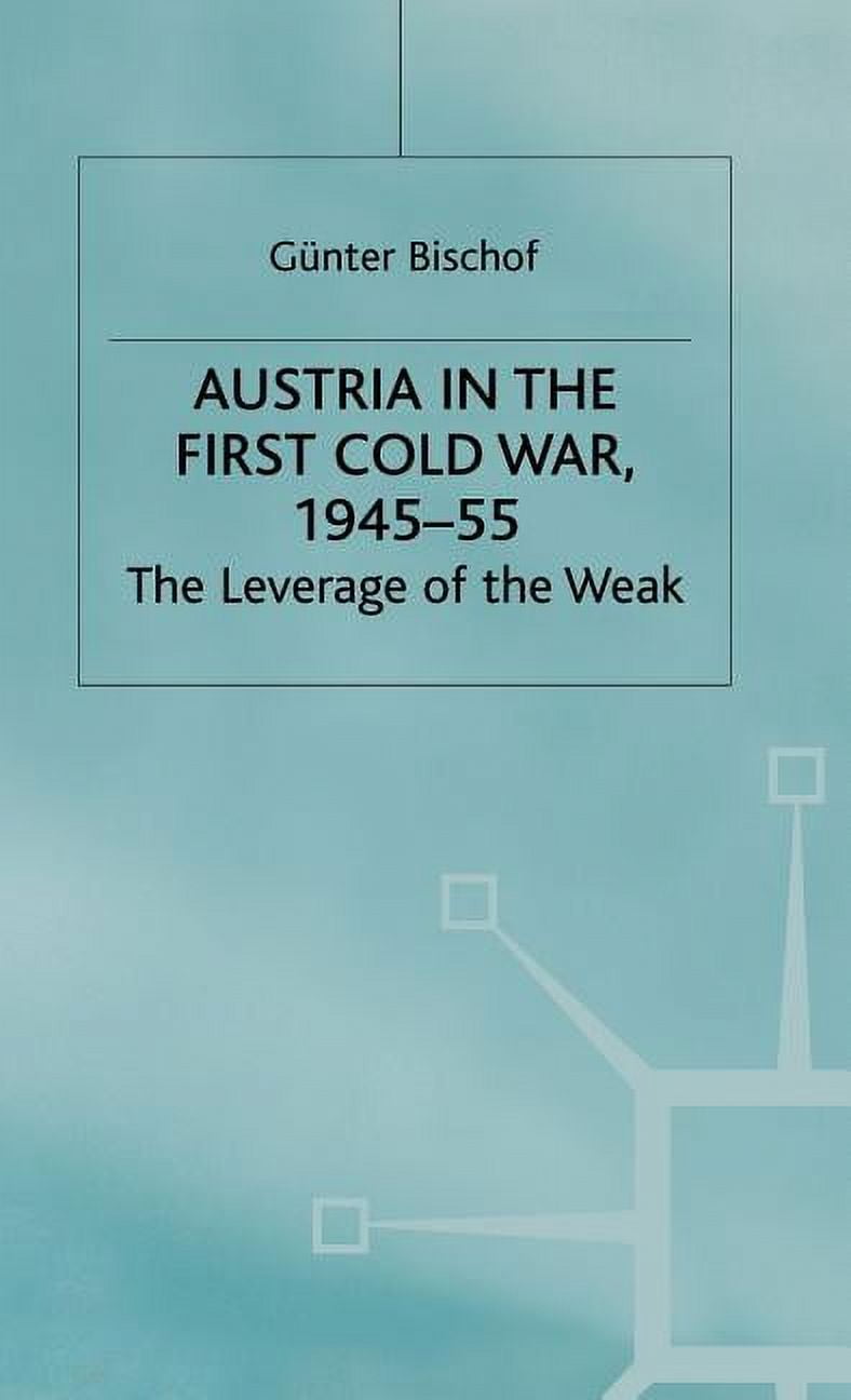 洋書 AUSTRIA IN THE FIRST COLD WAR,1945-55 Cold War History Austria in the First Cold War 1945-55